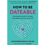 How to Be Dateable