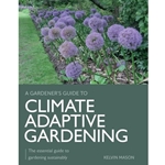 A Garderner's Guide to Climate Adaptive Gardening