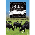 Brief History of Milk Production, a: from Farm to Market