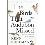 The Birds That Audubon Missed