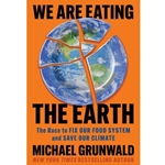 We Are Eating the Earth