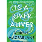 Is a River Alive?