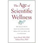 The Age of Scientific Wellness