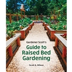 Gardener Scott's Guide to Raised Bed Gardening