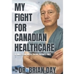 My Fight for Canadian Healthcare