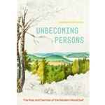 Unbecoming Persons