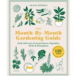 The Month-By-Month Gardening Guide