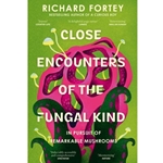 Close Encounters of the Fungal Kind