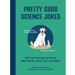 Pretty Good Science Jokes