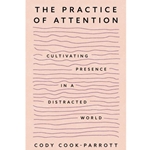 The Practice of Attention