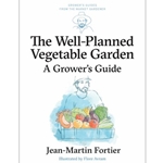 The Well Planned Vegetable Garden
