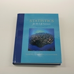 STATISTICS FOR THE LIFE SCIENCES HARDCOVER (USED ONLY IF AVAIL.)