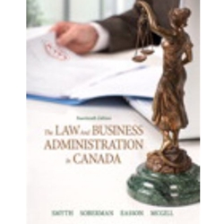 THE LAW AND BUSINESS ADMINISTRATION IN CANADA