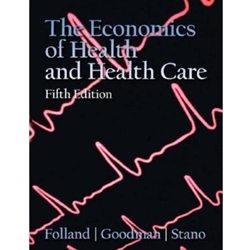ECONOMICS OF HEALTH AND HEALTH CARE