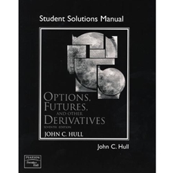 STUD. SOL. MANUAL TO ACCOMPANY OPTIONS, FUTURES AND OTHER DERIATIVES