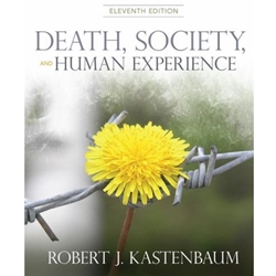 DEATH , SOCIETY AND HUMAN EXPERIENCE TEXTBOOK