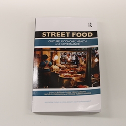STREET FOOD : CULTURE , ECONOMY , HEALTH AND GOVERNANCE