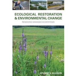 ECOLOGICAL RESTORATION AND ENVIRONMENTAL CHANGE