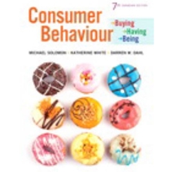 CONSUMER BEHAVIOUR : BUYING , HAVING, BEING / MYMARKETINGLAB