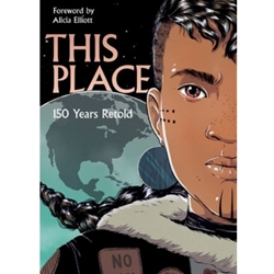 THIS PLACE : 150 YEARS RETOLD