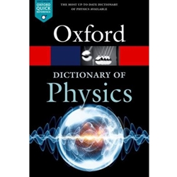 OXFORD DICTIONARY OF PHYSICS