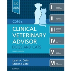 CLINICAL VETERINARY ADVISOR: DOGS & CATS 4TH ED