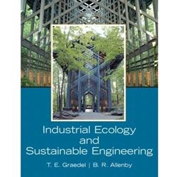 INDUSTRIAL ECOLOGY AND SUSTAINABLE ENGINEERING
