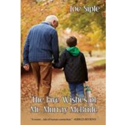 FIVE WISHES OF MR. MURRAY MCBRIDE