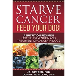 Starve Cancer - Feed Your Dog!