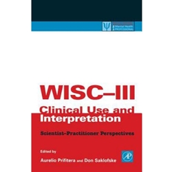 WISC-III Clinical Use and Interpretation