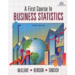 A First Course in Business Statistics