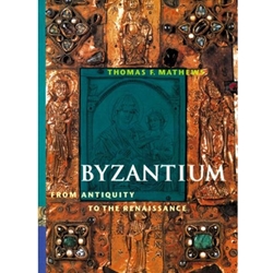 Byzantium from Antiquity to the Renaissance