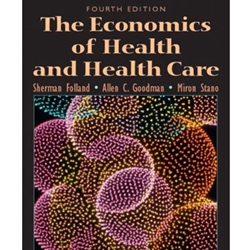 The Economics of Health and Health Care