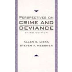 Perspectives on Crime and Deviance