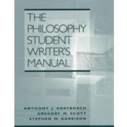The Philosophy Student Writer's Manual