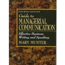 The Guide to Managerial Communications