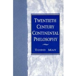 Twentieth Century Continental Philosophy