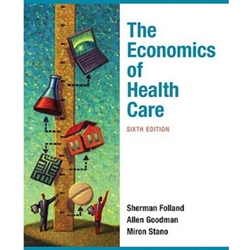 The Economics of Health and Health Care