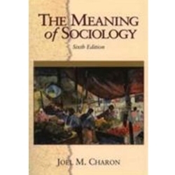 The Meaning of Sociology