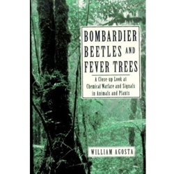 Bombardier Beetles and Fever Trees