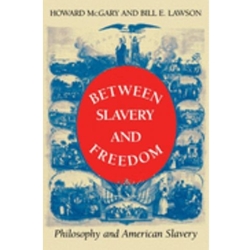 Between Slavery and Freedom