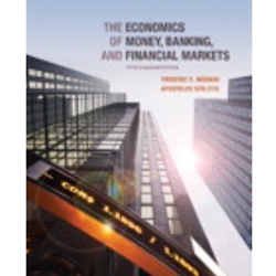 The Economics of Money, Banking and Financial Markets