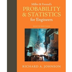 Miller and Freund's Probability and Statistics for Engineers