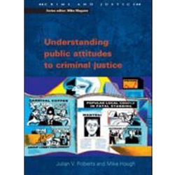 Understanding Public Attitudes to Criminal Justice