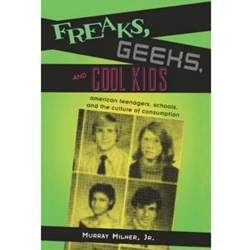 Freaks, Geeks, and Cool Kids