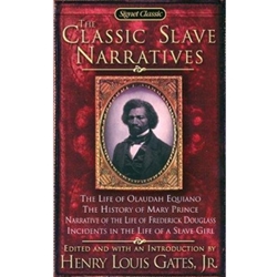 The Classic Slave Narratives