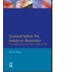 Scotland Before the Industrial Revolution