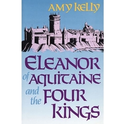 Eleanor of Aquitaine and the Four Kings