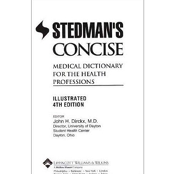 Stedman's Concise Medical Dictionary for the Health Professions