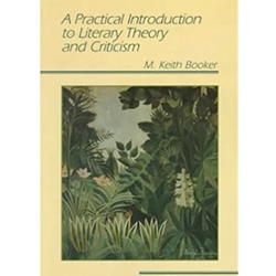 Practical Introduction to Literary Theory and Criticism